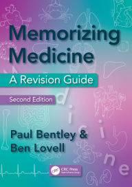 Title: Memorizing Medicine: Second Edition, Author: Paul Bentley