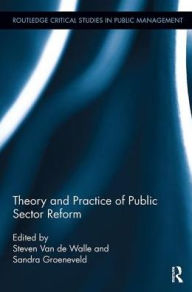 Title: Theory and Practice of Public Sector Reform, Author: Steven Van de Walle