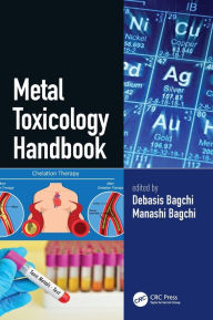 Title: Metal Toxicology Handbook, Author: Debasis Bagchi