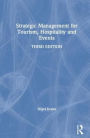 Strategic Management for Tourism, Hospitality and Events