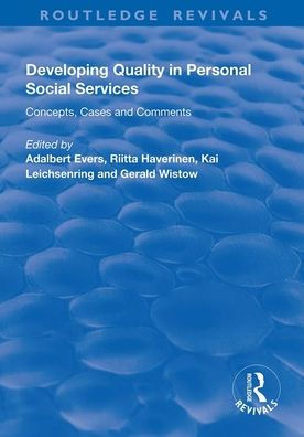 Developing Quality in Personal Social Services: Concepts, Cases and Comments / Edition 1