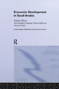 Title: Economic Development in Saudi Arabia, Author: Ahmed Al Rajhi