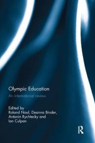 Title: Olympic Education: An international review / Edition 1, Author: Roland Naul