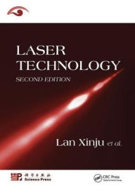 Title: Laser Technology / Edition 2, Author: Lan Xinju