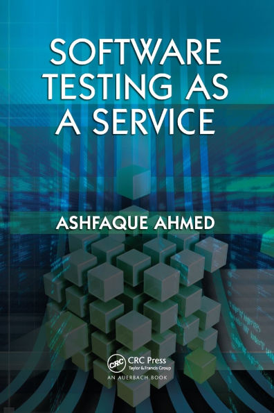 Software Testing as a Service / Edition 1