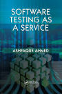 Software Testing as a Service / Edition 1