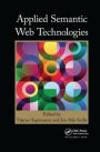 Applied Semantic Web Technologies / Edition 1