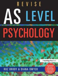 Title: Revise AS Level Psychology, Author: Roz Brody