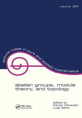 Abelian Groups, Module Theory, and Topology / Edition 1