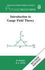 Introduction to Gauge Field Theory Revised Edition / Edition 1