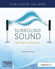 Title: Surround Sound: Up and running / Edition 2, Author: Tomlinson Holman