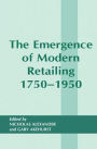 The Emergence of Modern Retailing 1750-1950