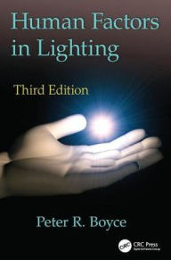 Title: Human Factors in Lighting, Author: Peter Robert Boyce