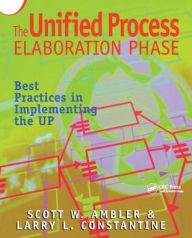 Title: The Unified Process Elaboration Phase: Best Practices in Implementing the UP / Edition 1, Author: Scott Ambler