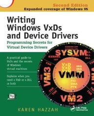 Title: Writing Windows VxDs and Device Drivers / Edition 2, Author: Karen Hazzah