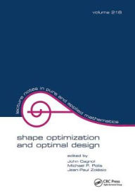 Title: Shape Optimization And Optimal Design / Edition 1, Author: John Cagnol