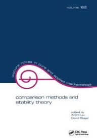 Title: Comparison Methods and Stability Theory / Edition 1, Author: Xinzhi Liu