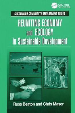 Reuniting Economy and Ecology in Sustainable Development