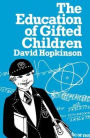 The Education of Gifted Children