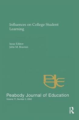 Influences on College Student Learning: Special Issue of peabody Journal of Education
