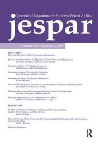 Title: Where Are they Now?: A Tenth-anniversary Retrospective:a Special Issue of the journal of Education for Students Placed at Risk, Author: Samuel C. Stringfield