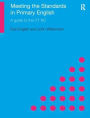 Meeting the Standards in Primary English: A Guide to ITT NC