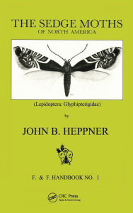 Title: Sedge Moths of North America, The (Lepidoptera: Glyphipterigidae), Author: Heppner