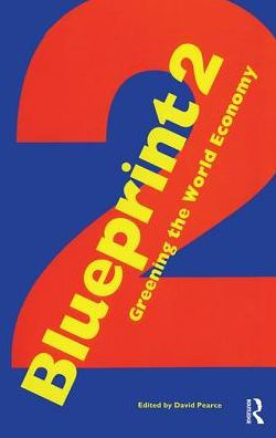 Blueprint 2: Greening the World Economy