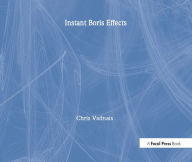 Title: Instant Boris Effects, Author: Chris Vadnais