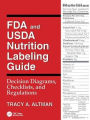 FDA and USDA Nutrition Labeling Guide: Decision Diagrams, Check / Edition 1