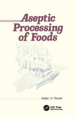 Aseptic Processing of Foods