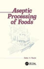 Aseptic Processing of Foods