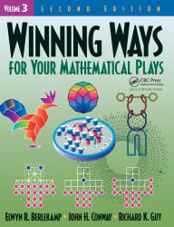Title: Winning Ways for Your Mathematical Plays, Volume 3, Author: Elwyn R. Berlekamp