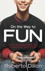 On the Way to Fun: An Emotion-Based Approach to Successful Game Design