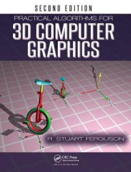 Title: Practical Algorithms for 3D Computer Graphics, Author: R. Stuart Ferguson