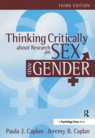 Title: Thinking Critically about Research on Sex and Gender, Author: Paula J Caplan