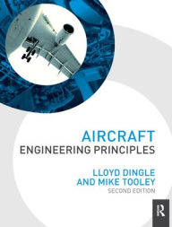 Title: Aircraft Engineering Principles / Edition 2, Author: Lloyd Dingle