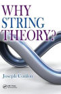 Why String Theory?