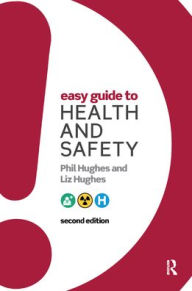 Title: Easy Guide to Health and Safety, Author: Phil Hughes