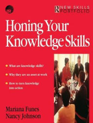 Title: Honing Your Knowledge Skills, Author: Mariana Funes