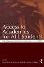 Access To Academics for All Students: Critical Approaches To Inclusive Curriculum, Instruction, and Policy