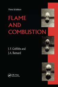 Title: Flame and Combustion, Author: J.F. Griffiths