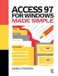 Title: Access 97 for Windows Made Simple, Author: MOIRA Stephen