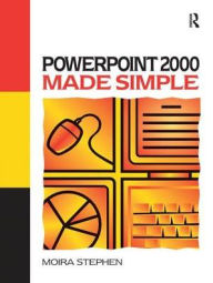 Title: Power Point 2000 Made Simple, Author: MOIRA Stephen