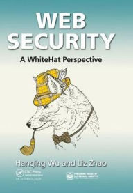 Title: Web Security: A WhiteHat Perspective, Author: Hanqing Wu