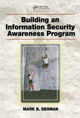 Building an Information Security Awareness Program