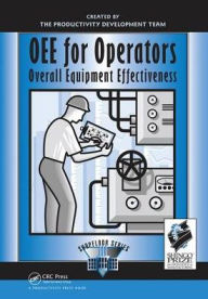 Title: OEE for Operators: Overall Equipment Effectiveness, Author: Productivity Press Development Team