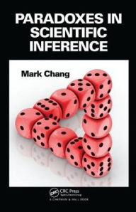 Title: Paradoxes in Scientific Inference, Author: Mark Chang