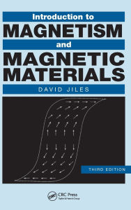 Title: Introduction to Magnetism and Magnetic Materials, Author: David Jiles
