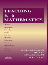 Title: Teaching K-6 Mathematics, Author: Douglas K. Brumbaugh